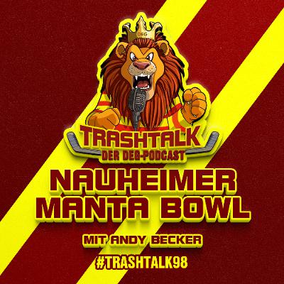#trashtalk98 - Nauheimer Manta Bowl