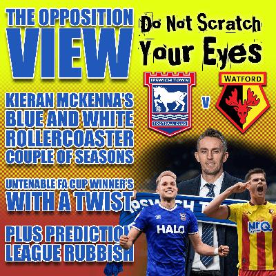 OPPOSITION VIEW - IPSWICH TOWN AWAY