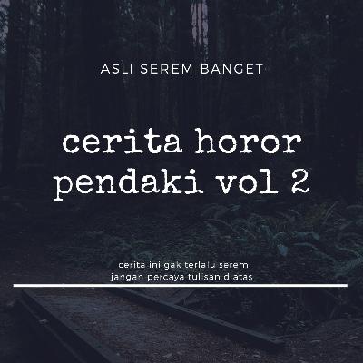Cerita horor pendaki vol2