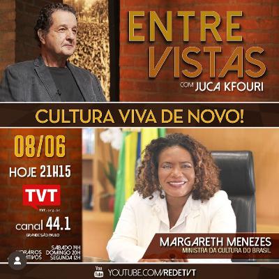 Juca Kfouri entrevista a ministra Margareth Menezes | Cultura viva de novo