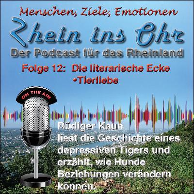 # 12: Die literarische Ecke mit Rüdiger Kaun - Tierliebe