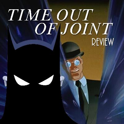 Time Out Of Joint Review