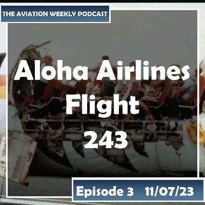 The roof of the plane blew off!? - Aloha Airlines Flight 243