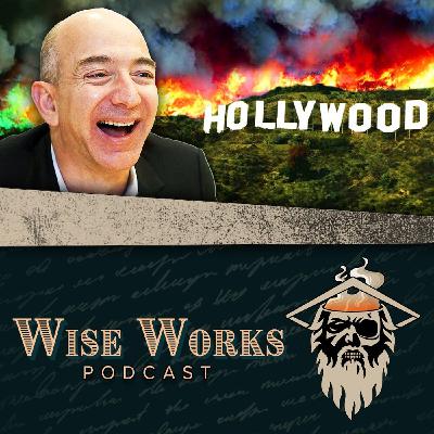 Amazon Is Trying To Take Over Hollywood! | Wise Works Podcast Ep. 394