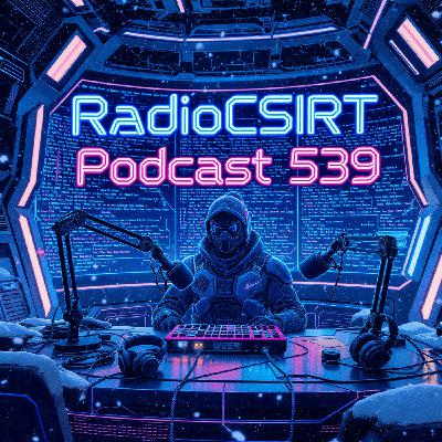 RadioCSIRT Édition Française – Votre actualité Cybersécurité du mercredi 7 janvier 2026 (Ép. 539)