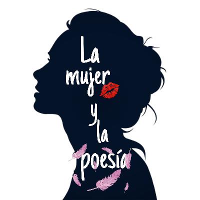 La mujer y la poesía.