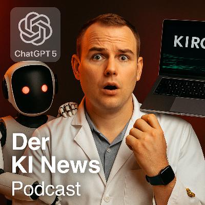 ChatGPT 5 kurz vor Release | Unitree R1 für 5.900 $ | Google AI Mode Start in UK | KI Shop-Bewertungen von Google | Edge Browser Copilot | Amazon KI-Entwicklungsumgebung Kiro | Midjourney Endframe