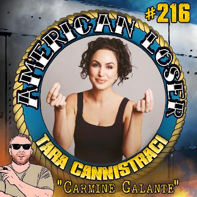 Episode 216 l Carmine Galante: The Most Fearsome Gangster You've Never Heard Of l Tara Cannistraci