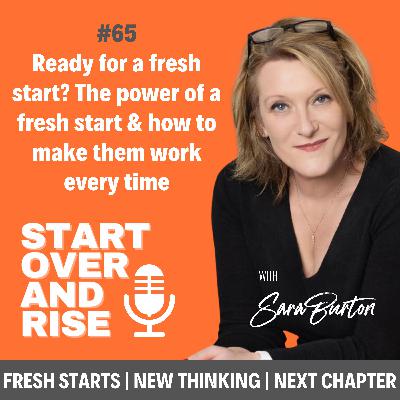 How to Make Your Next Fresh Starts Work for You!