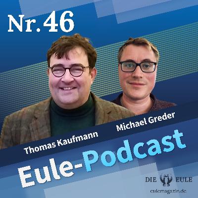 #46: Luther, Müntzer und der Bauernkrieg (mit Thomas Kaufmann)
