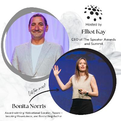 From Everest to the Stage: Bonita Norris' Journey of Courage and Confidence From Everest to the Stage: Bonita Norris' Journey of Courage and Confidence