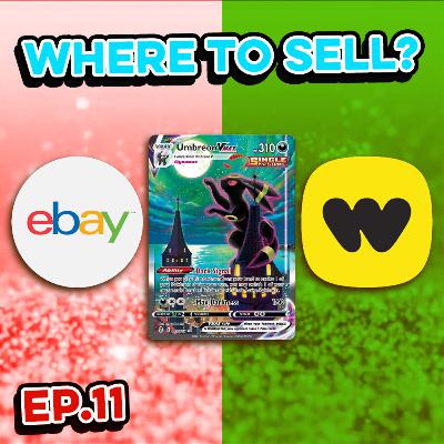 Pack Fresh Podcast Ep 11: Where to Sell Your Pokémon Cards (and Get Top Dollar)