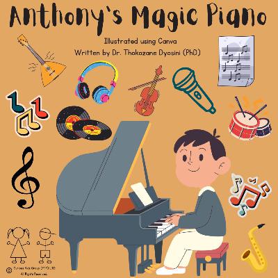 42. Anthony’s Magic Piano