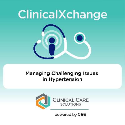 Clinical Conundrums: A Module on Managing Challenging Issues in Hypertension