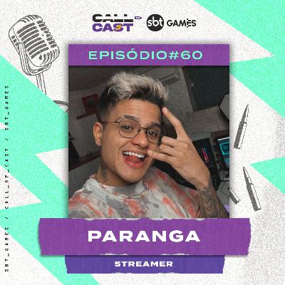 PARANGA - Call of Cast #60 PARANGA - Call of Cast #60