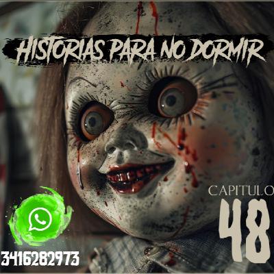 Historias para NO dormir #48 - Lo extraño y lo sobrenatural en la voz de sus protagonistas!