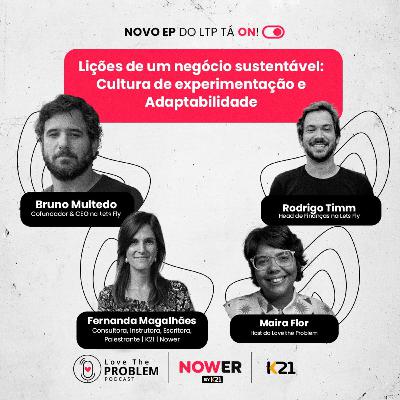 Ep. 210 - Lições de um negócio sustentável: Cultura de experimentação e adaptabilidade