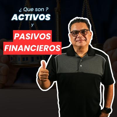 Activos vs Pasivos Financieros