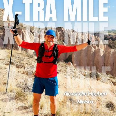 Xtra Mile #18 - Alexandre Hauben (Botaniets)