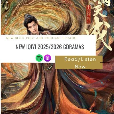 94. NEW IQIYI 2025/2026 CDRAMAS