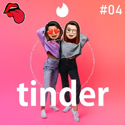 QL - TUDO SOBRE NADA #04 - TINDER