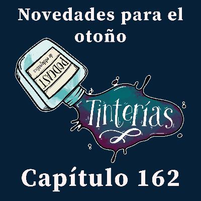 162. Novedades para el otoño