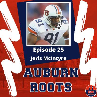Jeris McIntyre: A Joyful Time In and Out of Auburn Football