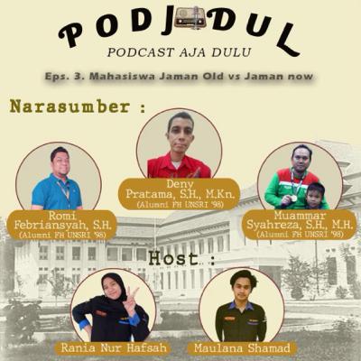 Mahasiswa Jaman Old vs Jaman Now-PODJADUL S1 EP3 ft Denny Pratama,Romi Febriansyah,Muammar Syahreza Mahasiswa Jaman Old vs Jaman Now-PODJADUL S1 EP3 ft Denny Pratama,Romi Febriansyah,Muammar Syahreza