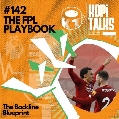 The FPL Playbook | The Backline Blueprint | E142