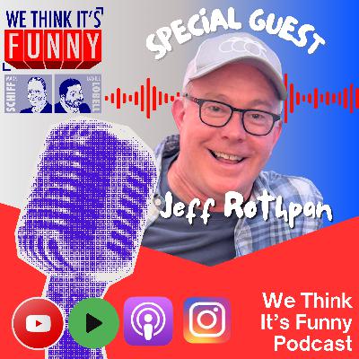 Guest Jeff Rothpan