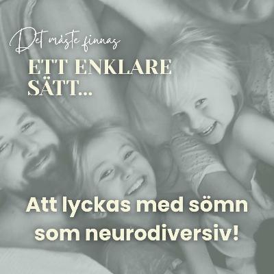 Ett enklare sätt - Att lyckas med sömn som neurodiversiv Ett enklare sätt - Att lyckas med sömn som neurodiversiv