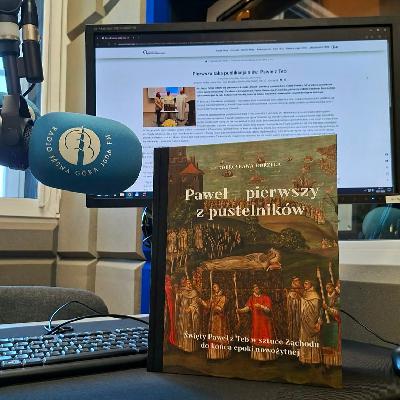 #GZW - 085 - Paweł - pierwszy z pustelników #GZW - 085 - Paweł - pierwszy z pustelników