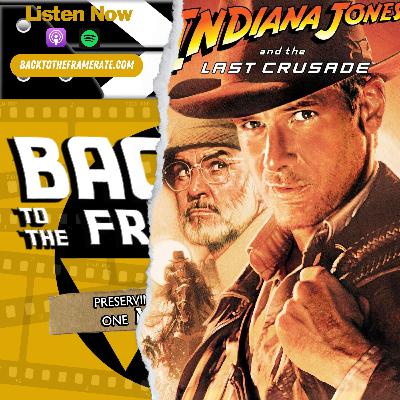 Indiana Jones and the Last Crusade (1989): Is This the Greatest Quest of Them All?
