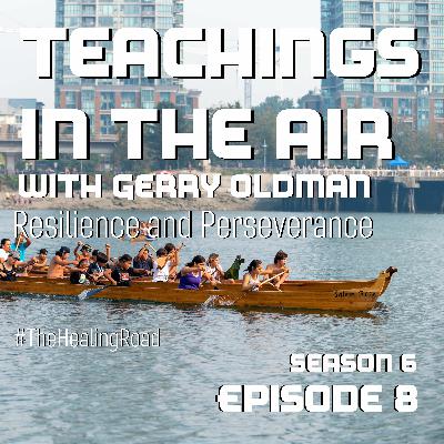 S6 - Ep. 8 - Resilience and Perseverance