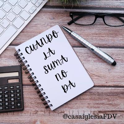 Cuando la suma no da