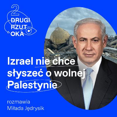 Izrael nie chce słyszeć o wolnej Palestynie Izrael nie chce słyszeć o wolnej Palestynie