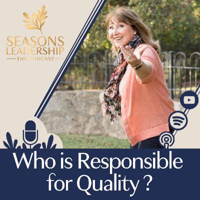 Leading Quality: A Leadership Mindset