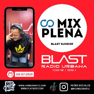 PLENA MIX EN BLAST SUNRISE 08-07-2025