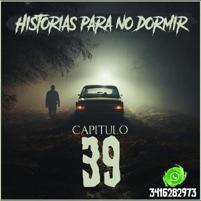 Historias para no dormir #39 - Lo extraño y lo SOBRENATURAL en la voz de sus protagonistas!