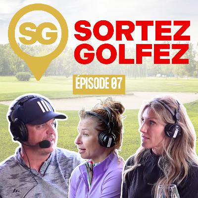 EP07 - Ingrid Falaise et Ann-Sophie Bettez jasent golf en direct du Blainvillier!