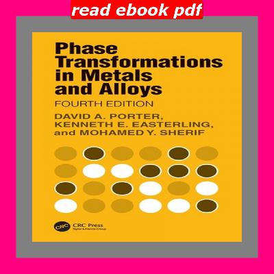 [Free Ebook] Phase Transformations in Metals and Alloys PDF - KINDLE - EPUB - MOBI