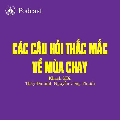 #6 | Các Câu Hỏi Thắc Mắc Về Mùa Chay | 24/03/2021 #6 | Các Câu Hỏi Thắc Mắc Về Mùa Chay | 24/03/2021