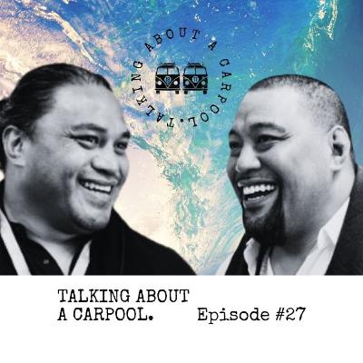 Talking About A Carpool: Episode 27 – Music, Mindset, and the State of Pacific Rugby