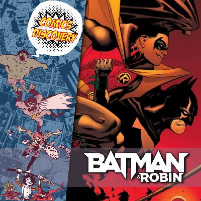 Batman & Robin [ComicsDiscovery S09E27]