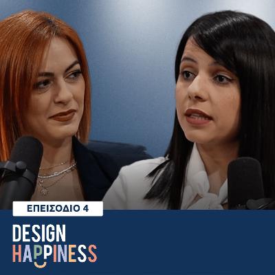 Design Happiness - 4ο επεισόδιο