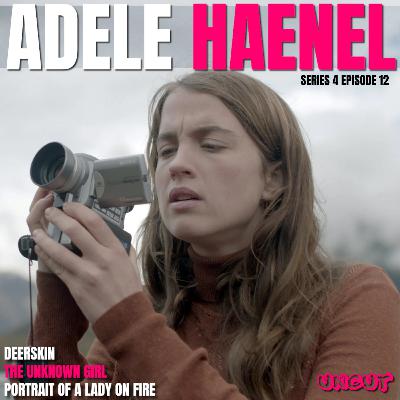 Adèle Haenel: Activism, and A Portrait of a Lady on Fire