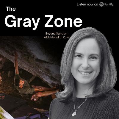 Beyond Stoicism with Meredith Kunz