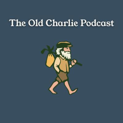 The Old Charlie Podcast: Episode 8 - Old Shores and The Goat Track Society The Old Charlie Podcast: Episode 8 - Old Shores and The Goat Track Society