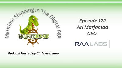 Episode 122: Why Maritime Needs a Data Utility, Not Another App – Ari Marjamaa, Raa Labs Episode 122: Why Maritime Needs a Data Utility, Not Another App – Ari Marjamaa, Raa Labs