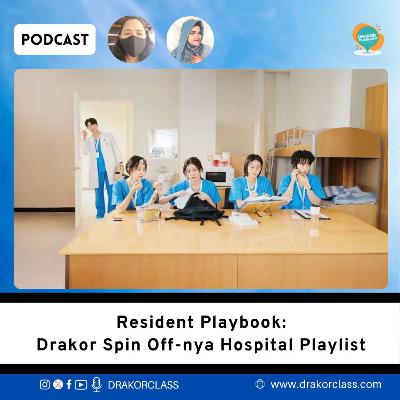 Resident Playbook : Drakor Spin Off-nya Hospital Playlist
